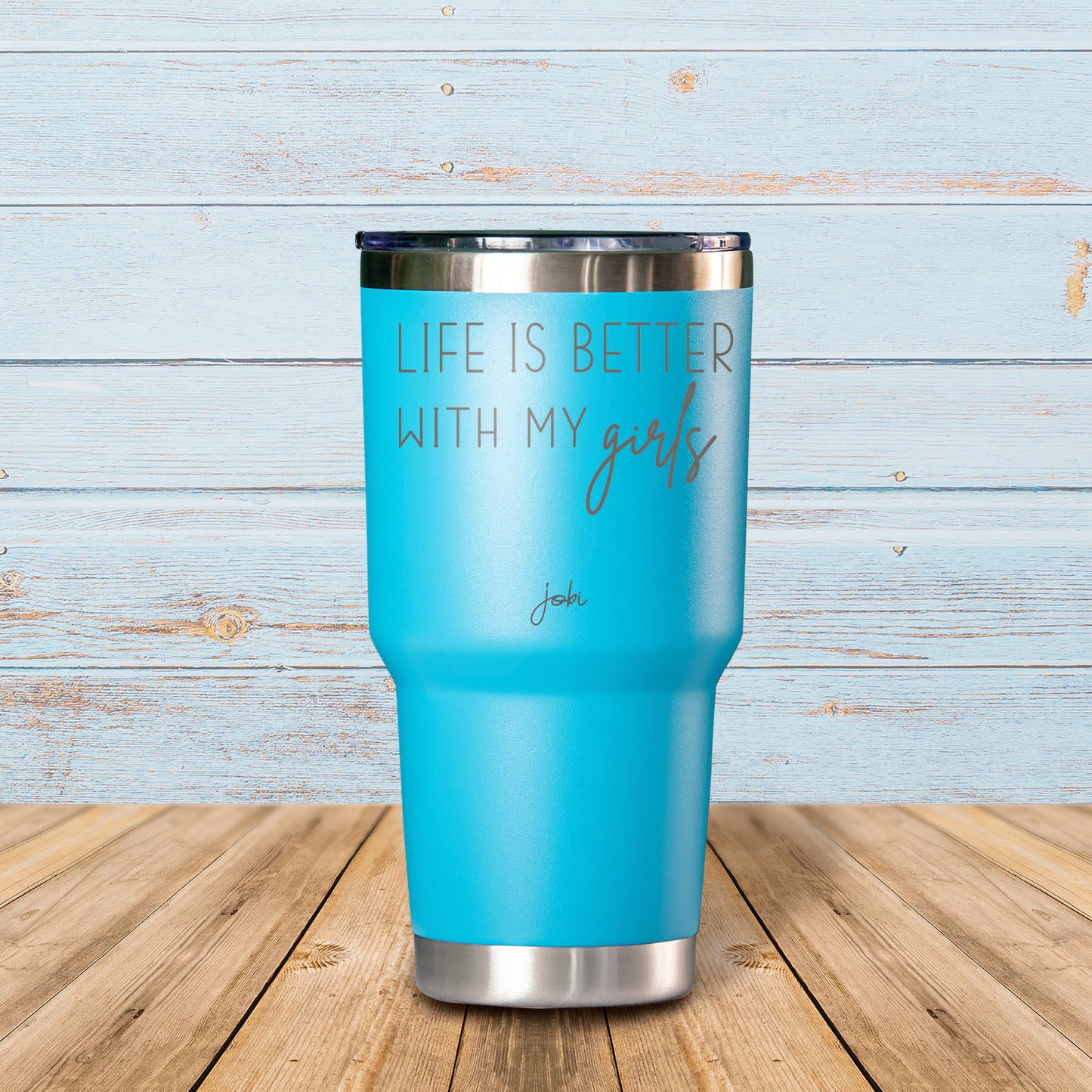 Life is better with my girls - Vaso Térmico