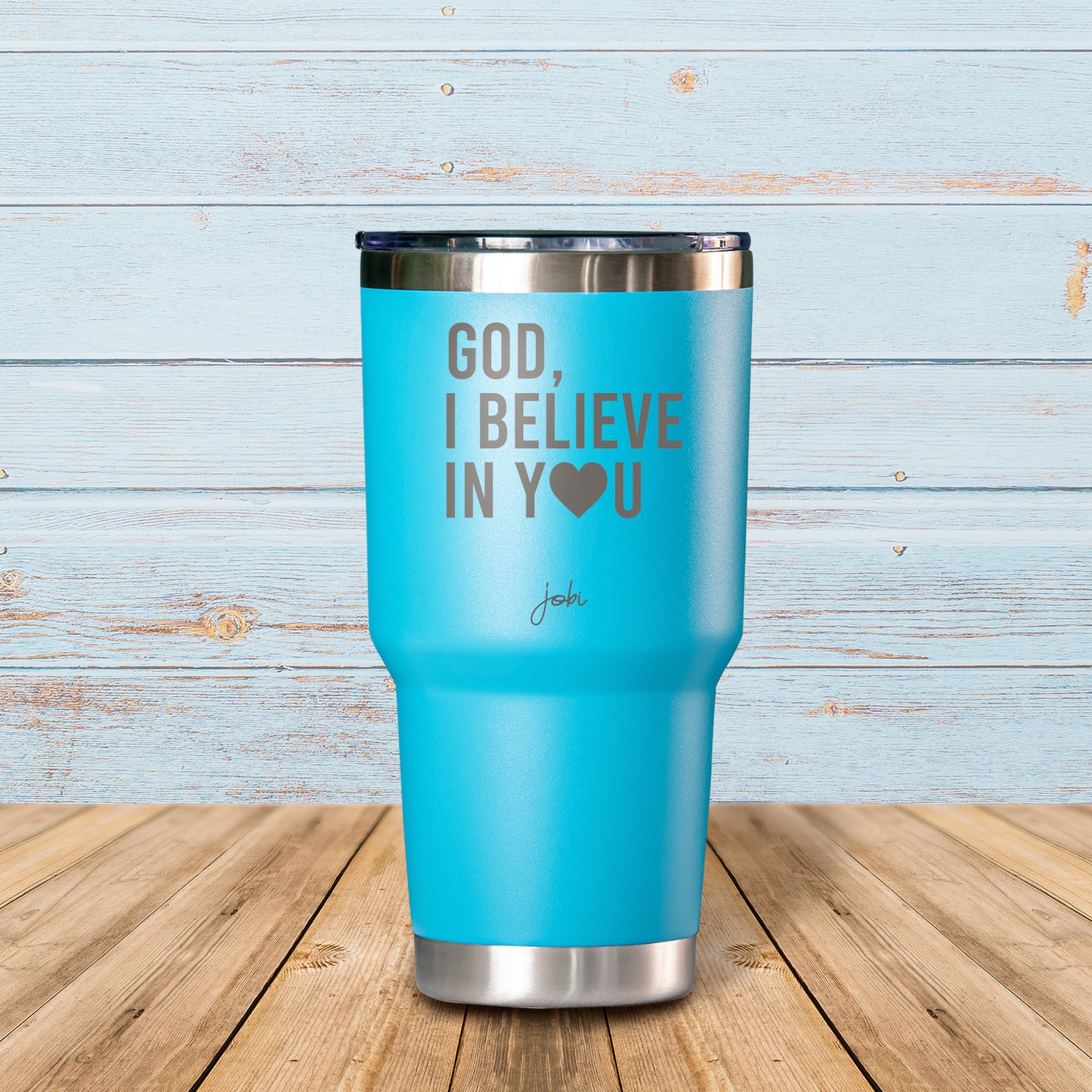 God I believe in you - Vaso Térmico