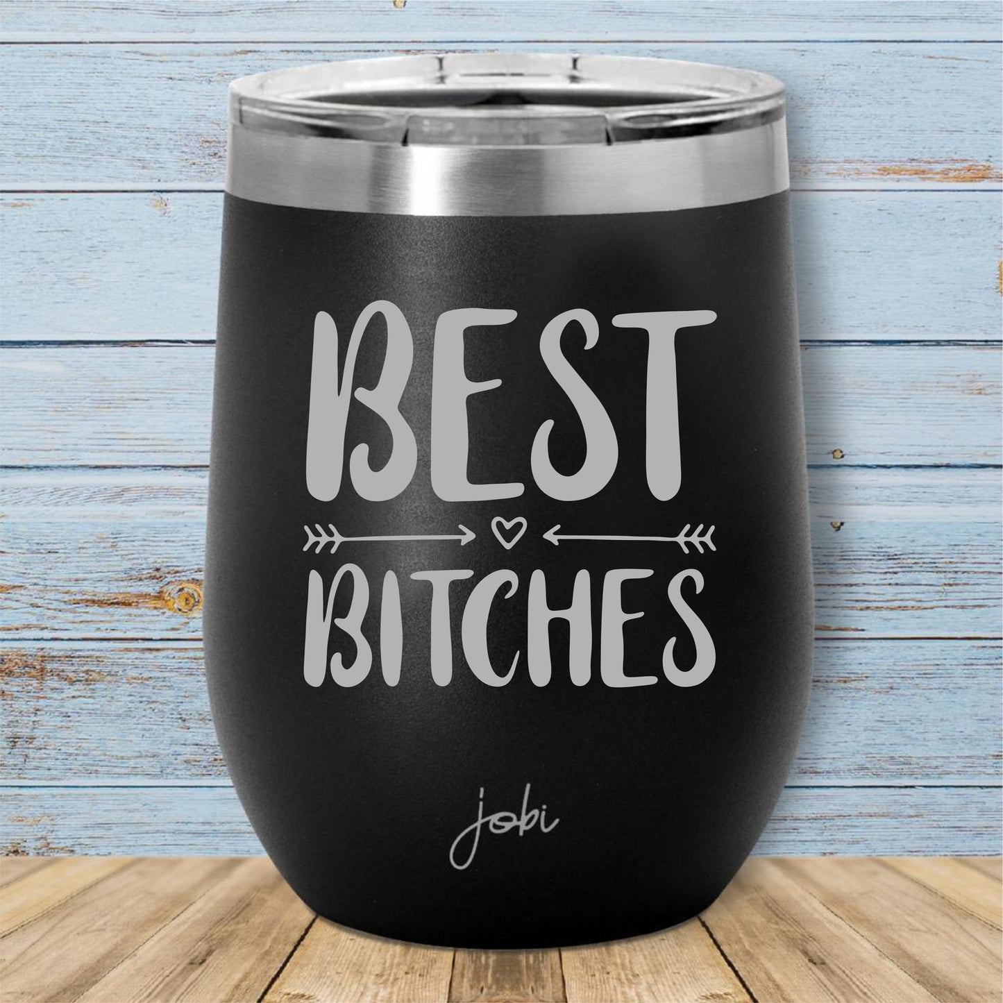 Best Bitches- Vinero