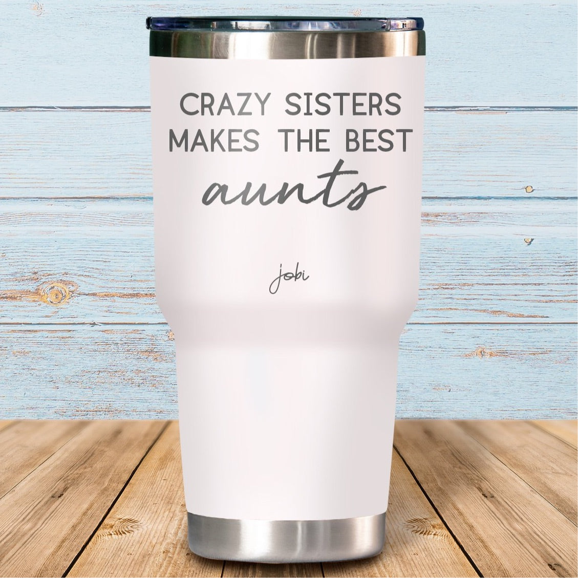 Crazy sisters make the best aunts - Vaso Térmico