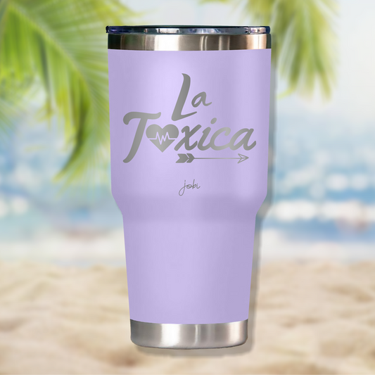 LA TÓXICA - VASO TÉRMICO 30 OZ