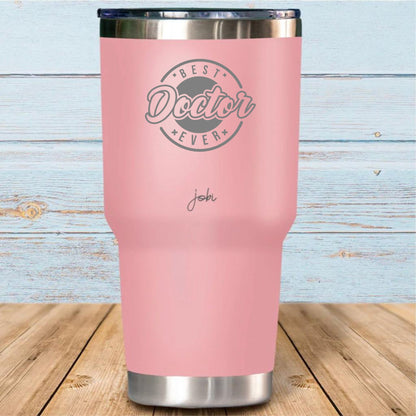 Best Doctor Ever - Personalizar Vaso 30 Oz