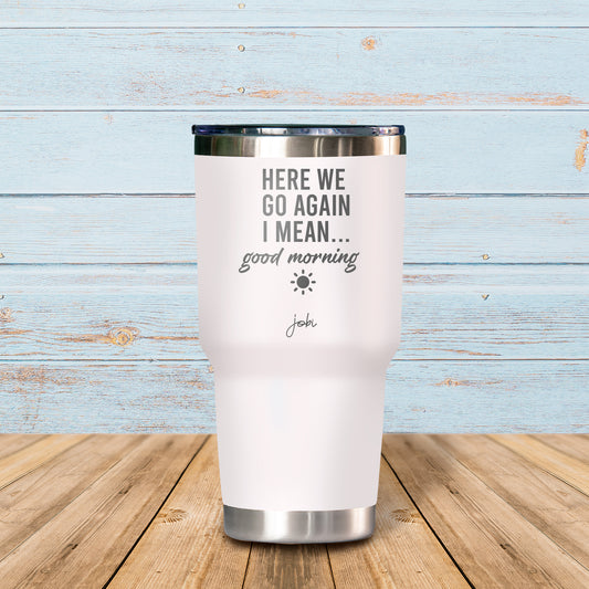Here we go again... good morning - Vaso Térmico