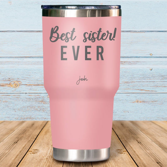 Best sister ever! - Vaso Térmico