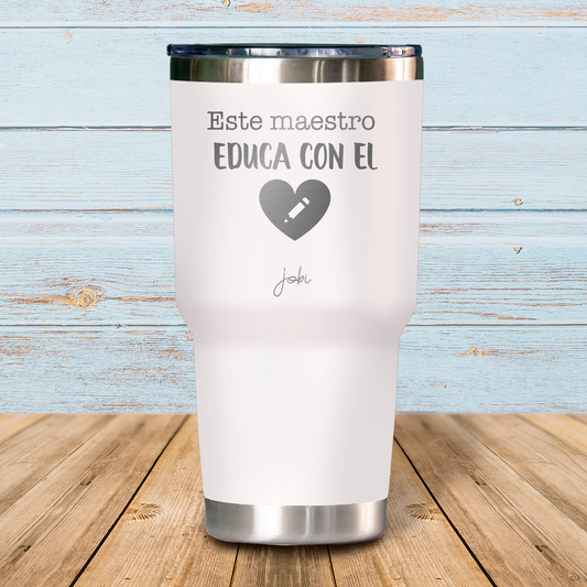 Este maestro educa con el corazón - Vaso Térmico