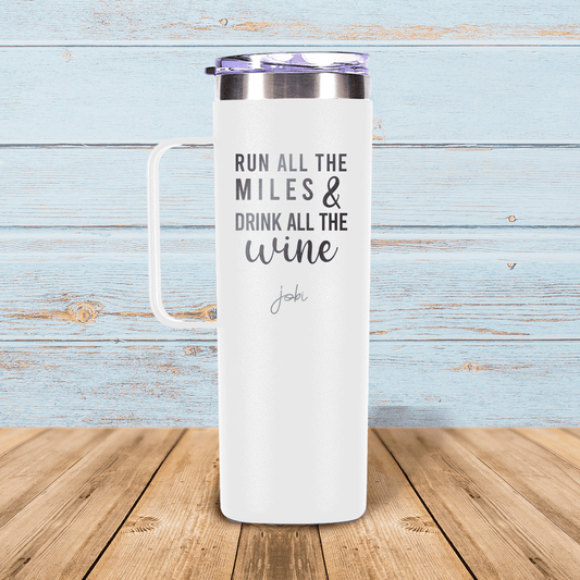 Run all th miles & drink all the wine - Taza térmica