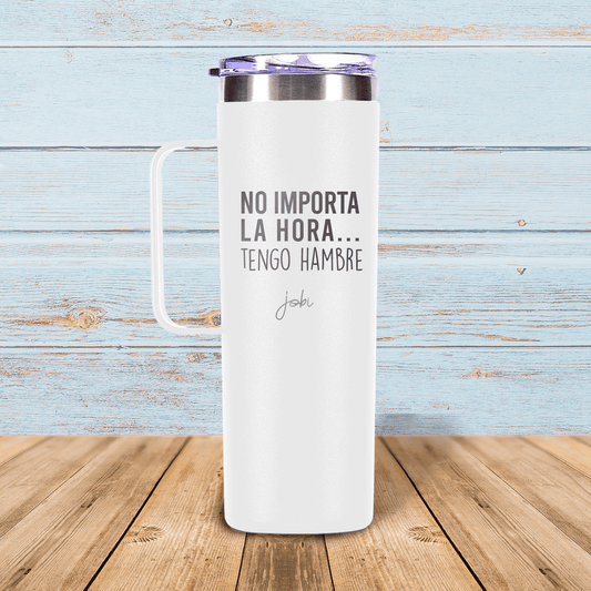 No importa la hora... tengo hambre - Taza térmica