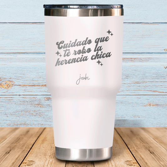 Cuidado que te robo la herencia chica - Vaso térmico