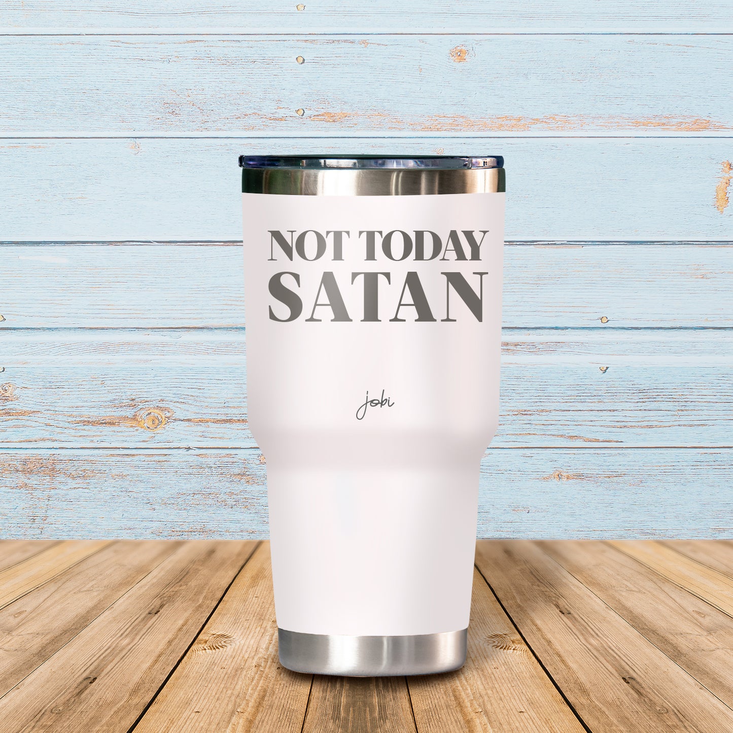 Not today satan - Vaso Térmico