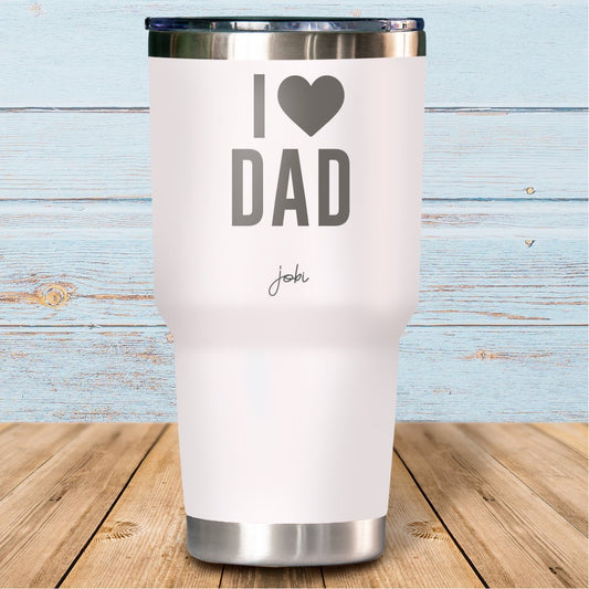 I love Dad - Vaso Térmico