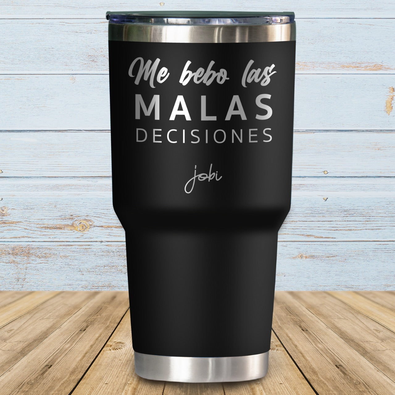 Me bebo las malas decisiones - Vaso Térmico
