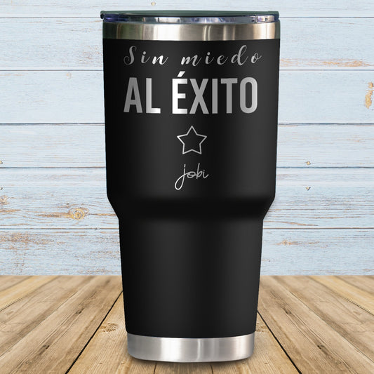 Sin miedo al éxito - Vaso Térmico