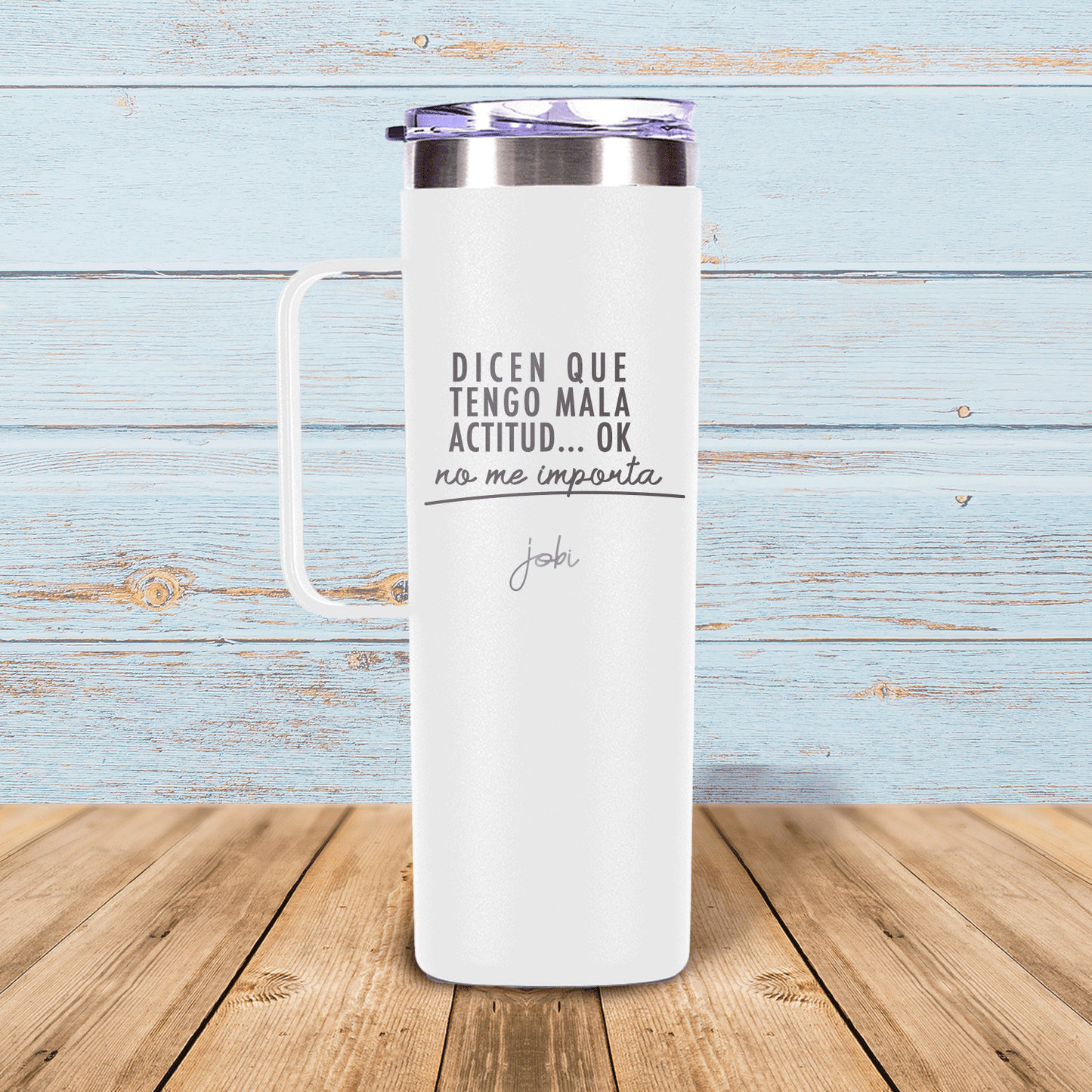 Dicen que tengo mala actitud ok… no me importa - Taza térmica