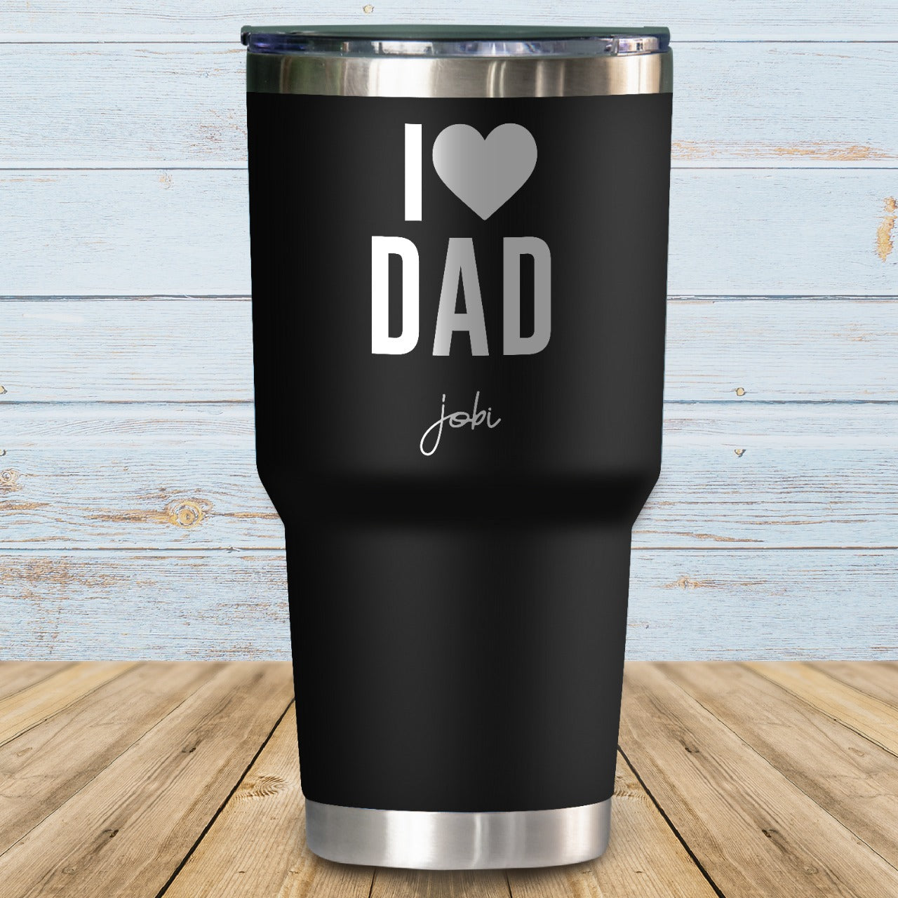 I love Dad - Vaso Térmico