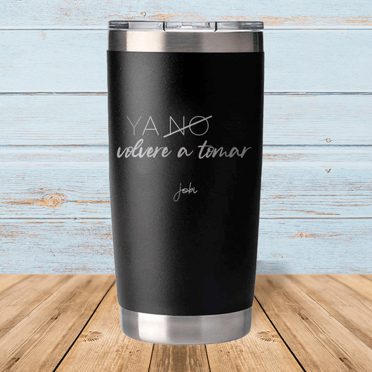 Ya no volveré a tomar - Vaso térmico