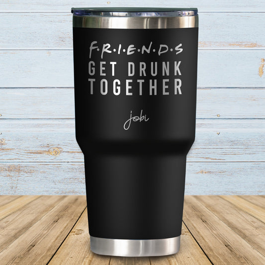 Friends get drunk together - Vaso térmico